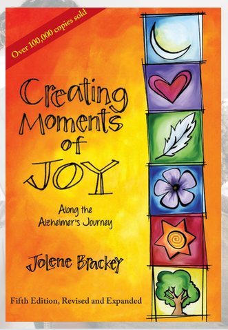 creating moments of joy along the alzheimer's journey